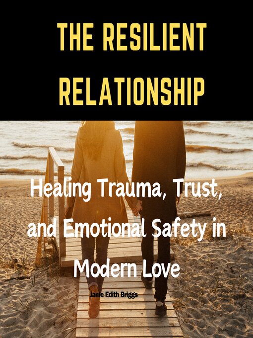 Title details for The Resilient Relationship by Janie Edith Briggs - Available